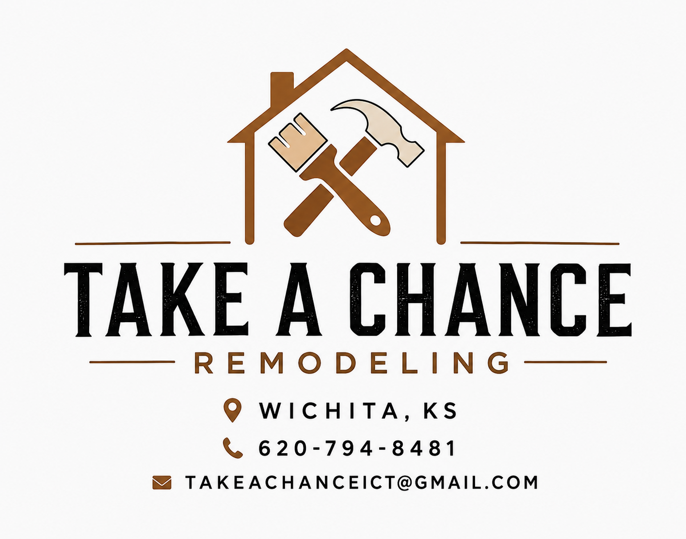 Logo for Take A Chance Remodeling, featuring a house outline, a paintbrush, a hammer, and a screwdriver. Text includes business name, location Wichita KS, phone number, and email address.