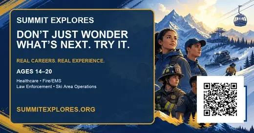 Advertisement for Summit explores featuring young people in outdoor winter gear with mountains and a ski lift in the background. Text encourages exploring careers in healthcare, fire/EMS, law enforcement, and ski area operations for ages 14-20.