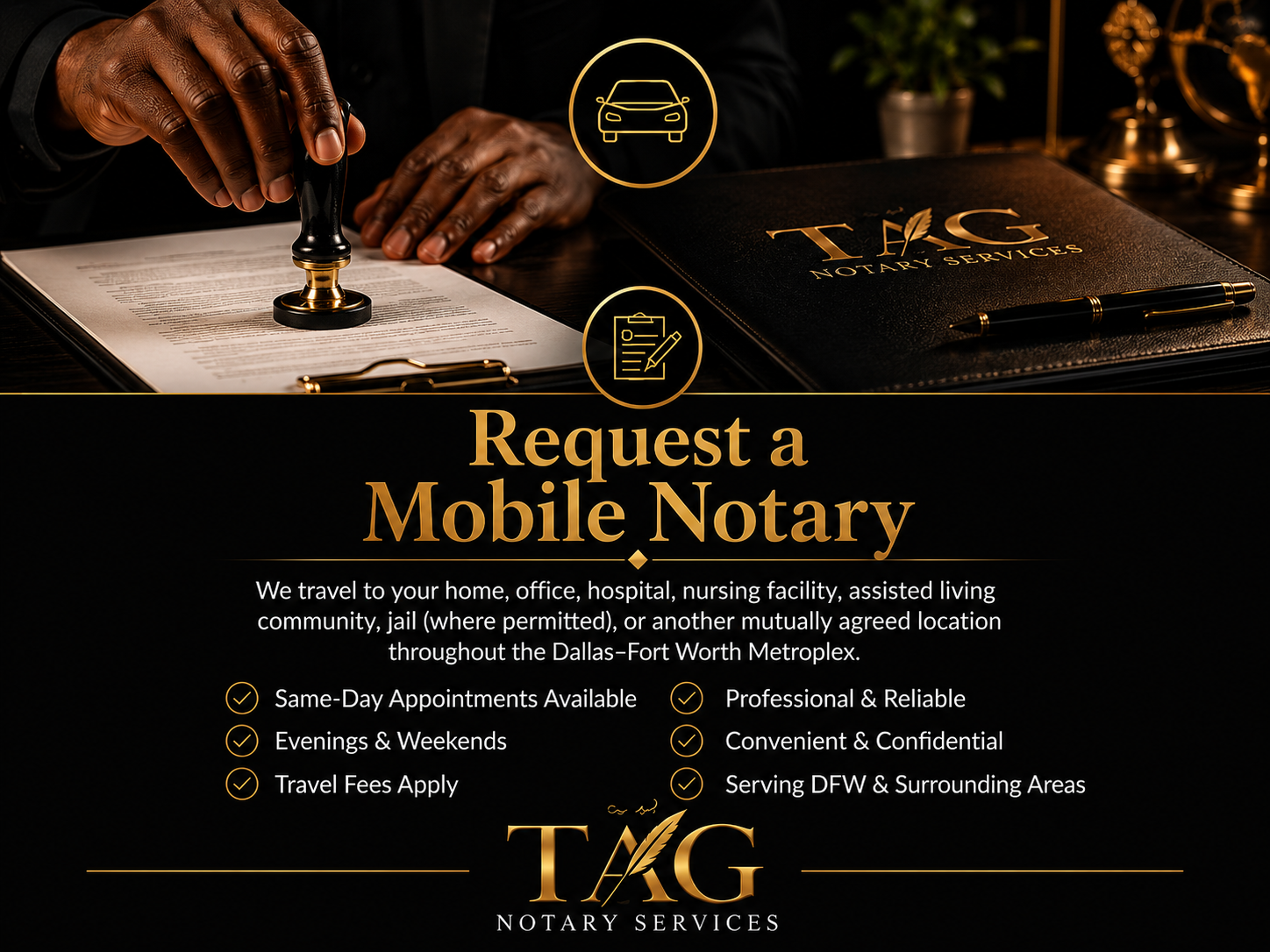 Mobile notary public providing document notarization services at homes, businesses, hospitals, nursing facilities, and other locations throughout the Dallas–Fort Worth Metroplex.