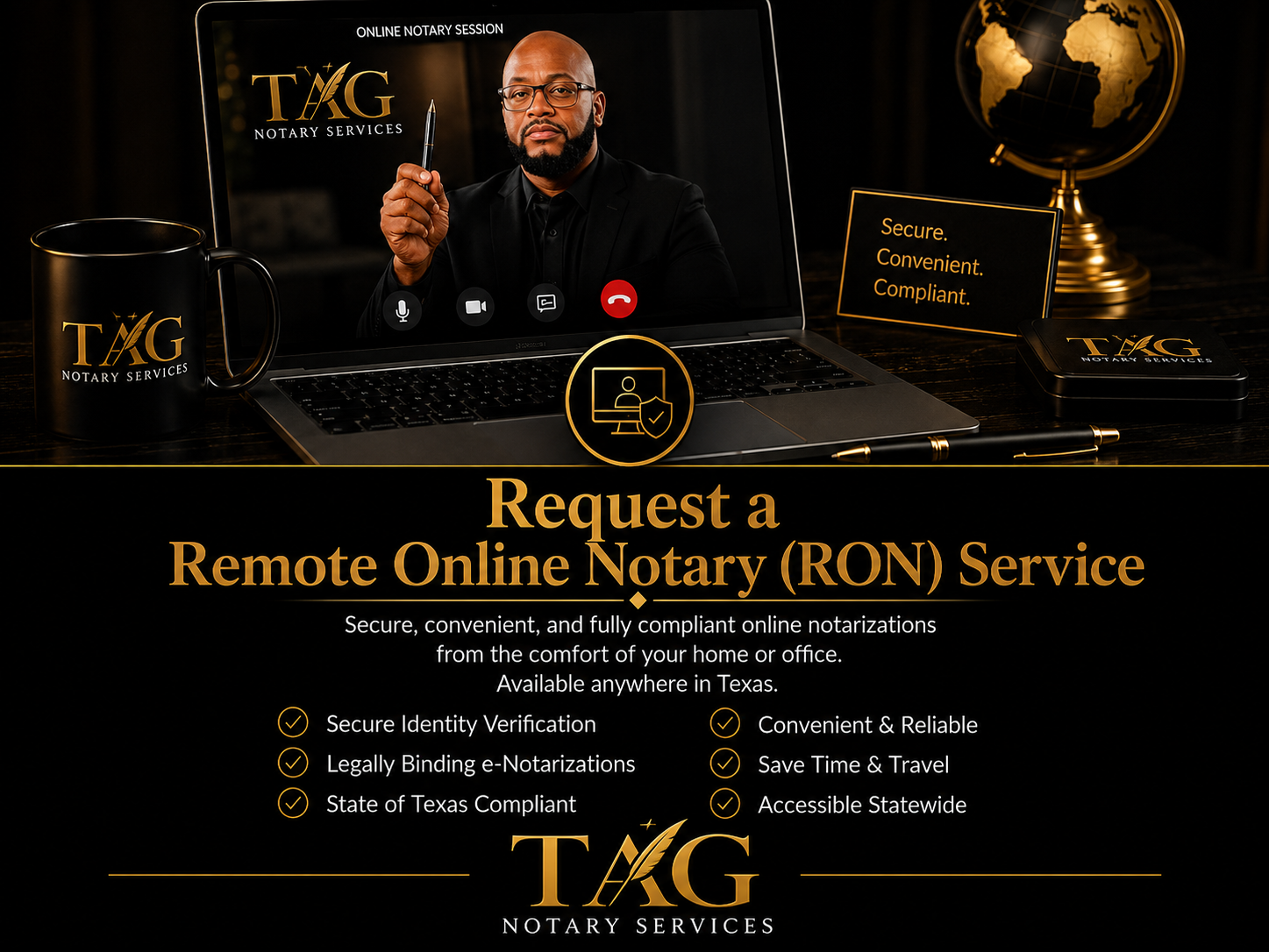 A promotional graphic for TAG Notary Services featuring a man on a video call, the company's logo on a mug and pen, a globe, and a sign with service benefits. The text promotes requesting a remote online notary (RON) service, highlighting security, convenience, legality, compliance, and statewide accessibility in Texas.