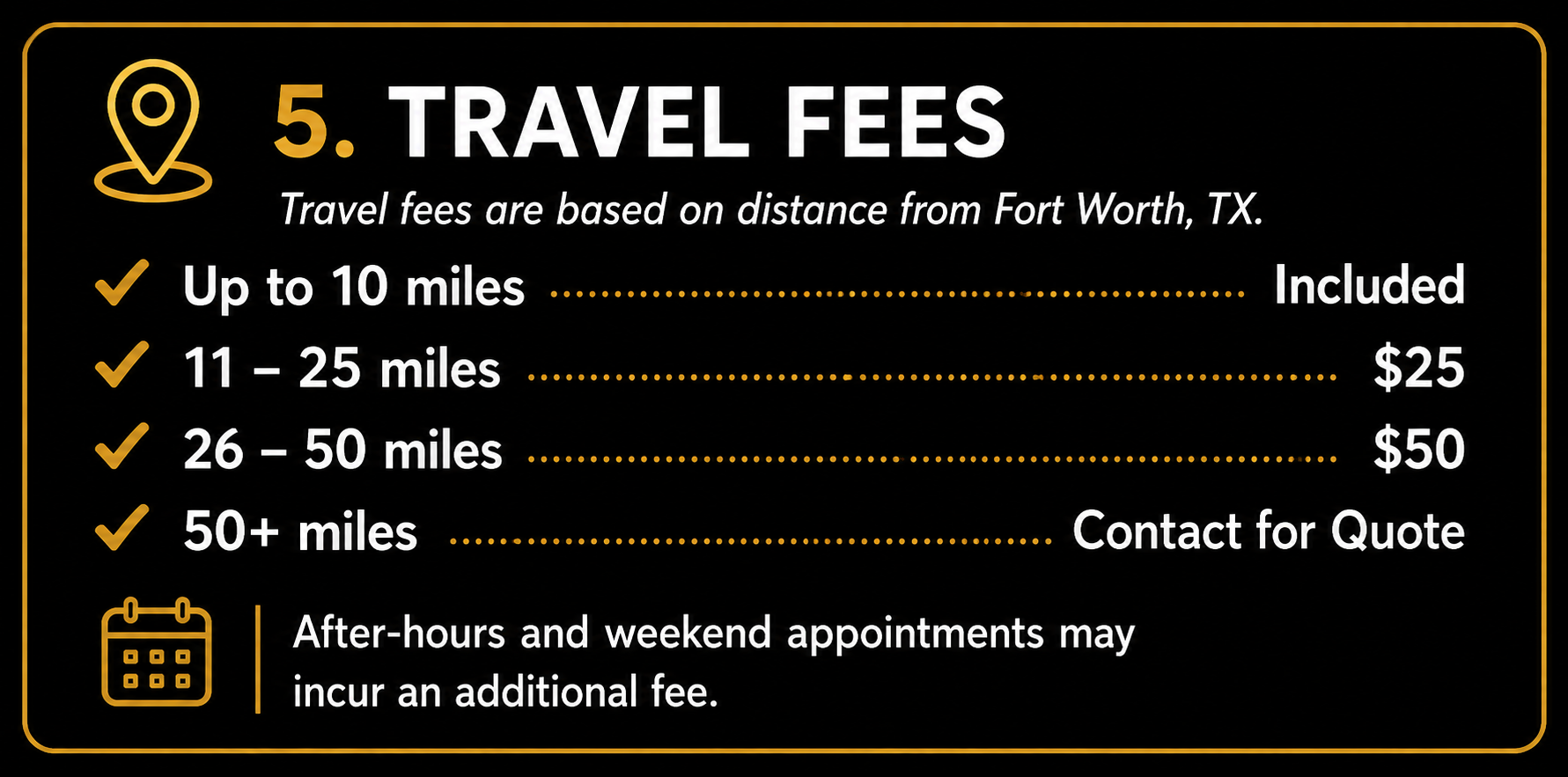 Mobile notary travel fee schedule for Fort Worth, Keller, Southlake, Grapevine, North Richland Hills, Hurst, Euless, Bedford, Saginaw, Tarrant County, Dallas County, Colleyville, Arlington, Dallas, and surrounding Texas communities.