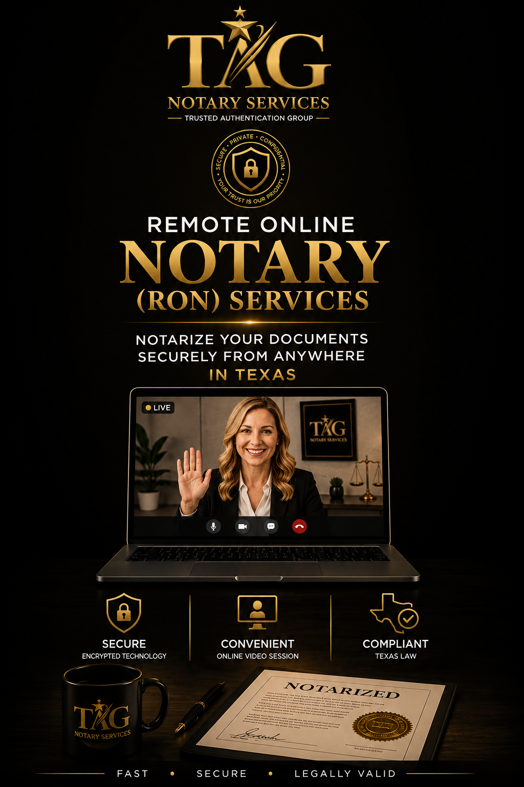 Advertisement for TAG Notary Services promoting remote online notary (RON) services in Texas, featuring a woman on a video call, a notary document, a mug and pen, highlighting secure, convenient, and compliant online notarization.
