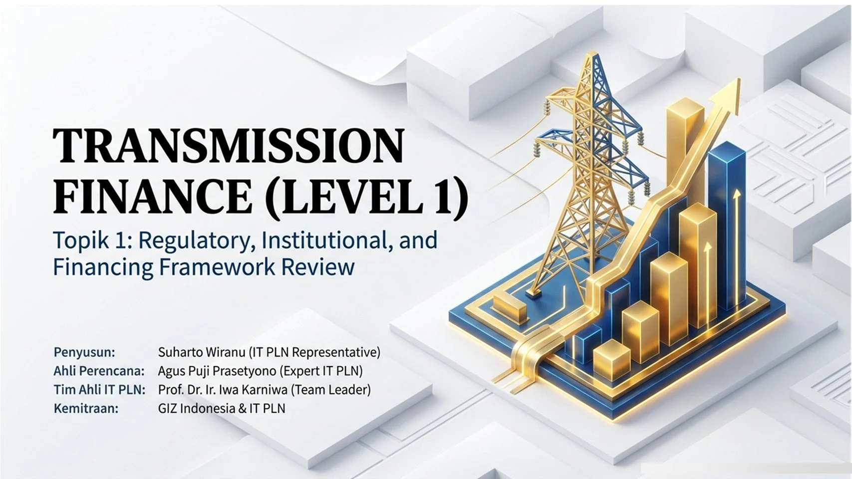 A presentation slide for a course titled 'Transmission Finance (Level 1)' featuring a graphical illustration of a transmission tower and ascending bar charts with arrows, symbolizing growth and progress.