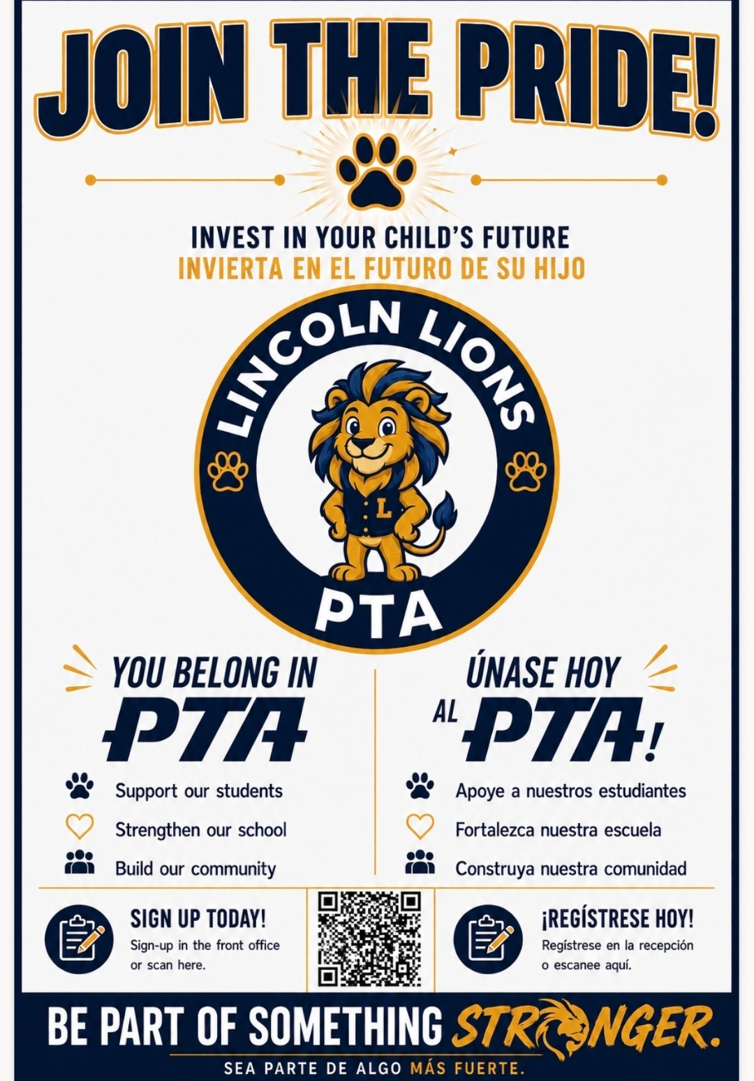 A flyer for Lincoln Lions PTA encouraging parents to join. Features a cartoon lion mascot, supporting students, strengthening the school, and building the community. Text is in English and Spanish, with a QR code and sign-up instructions.