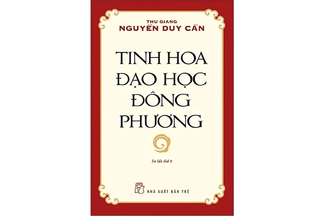 Bìa sách Tinh hoa đạo học Đông phương - Thu Giang Nguyễn Duy Cần