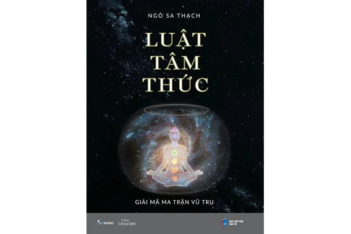 Bìa sách Luật tâm thức - Giải mã ma trận vũ trụ - Ngô Sa Thạch