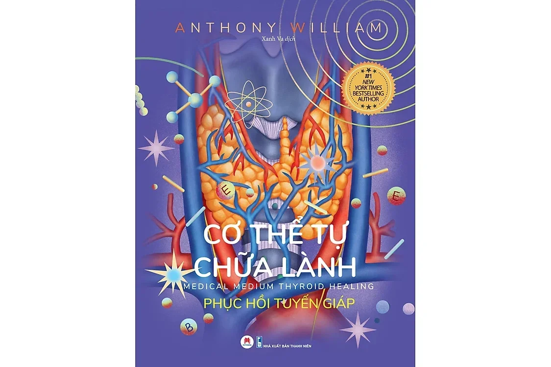 Bìa sách Cơ thể tự chữa lành - Phục hồi tuyến giáp - Anthony William