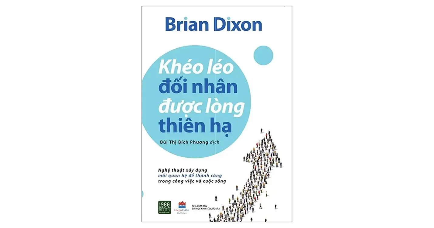 Khéo léo đối nhân được lòng thiên hạ - Brian Dixon