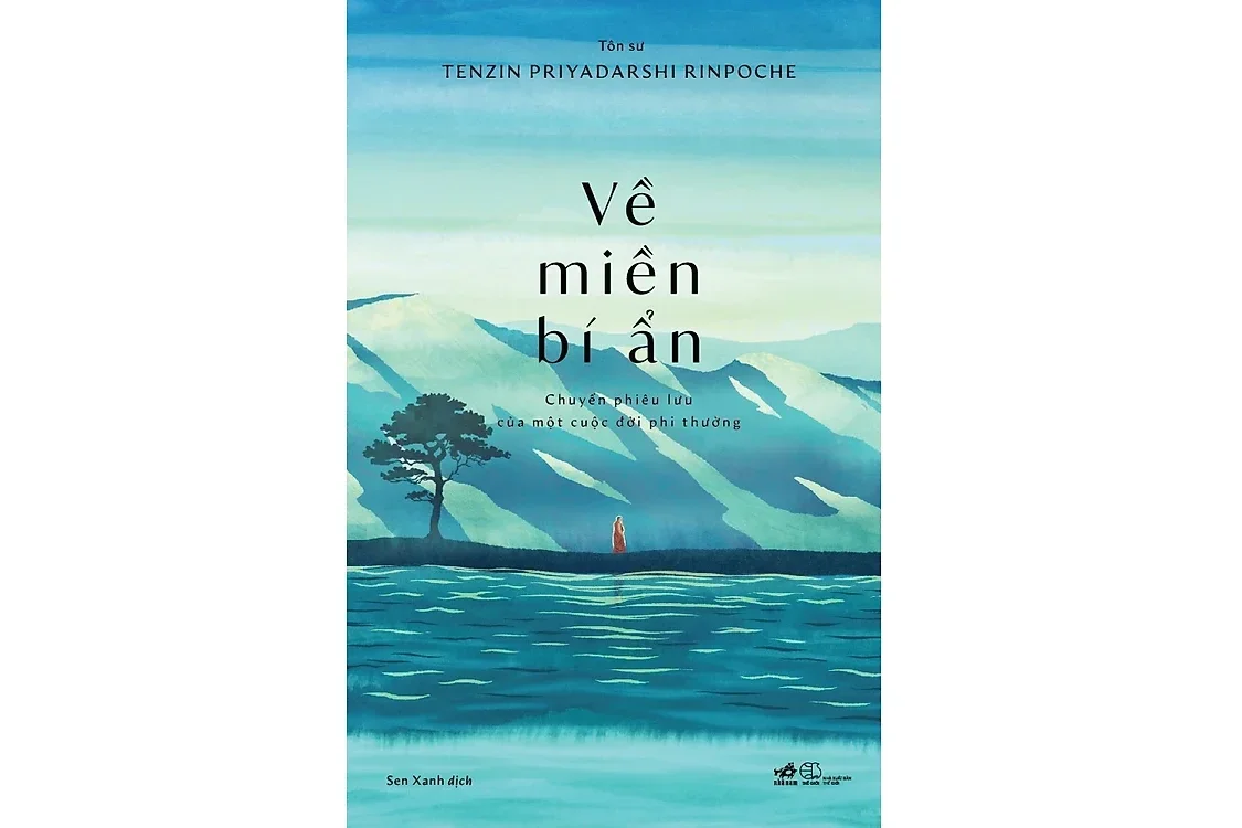Bìa sách Về miền bí ẩn - Tôn sư Tenzin Priyadarshi Rinpoche