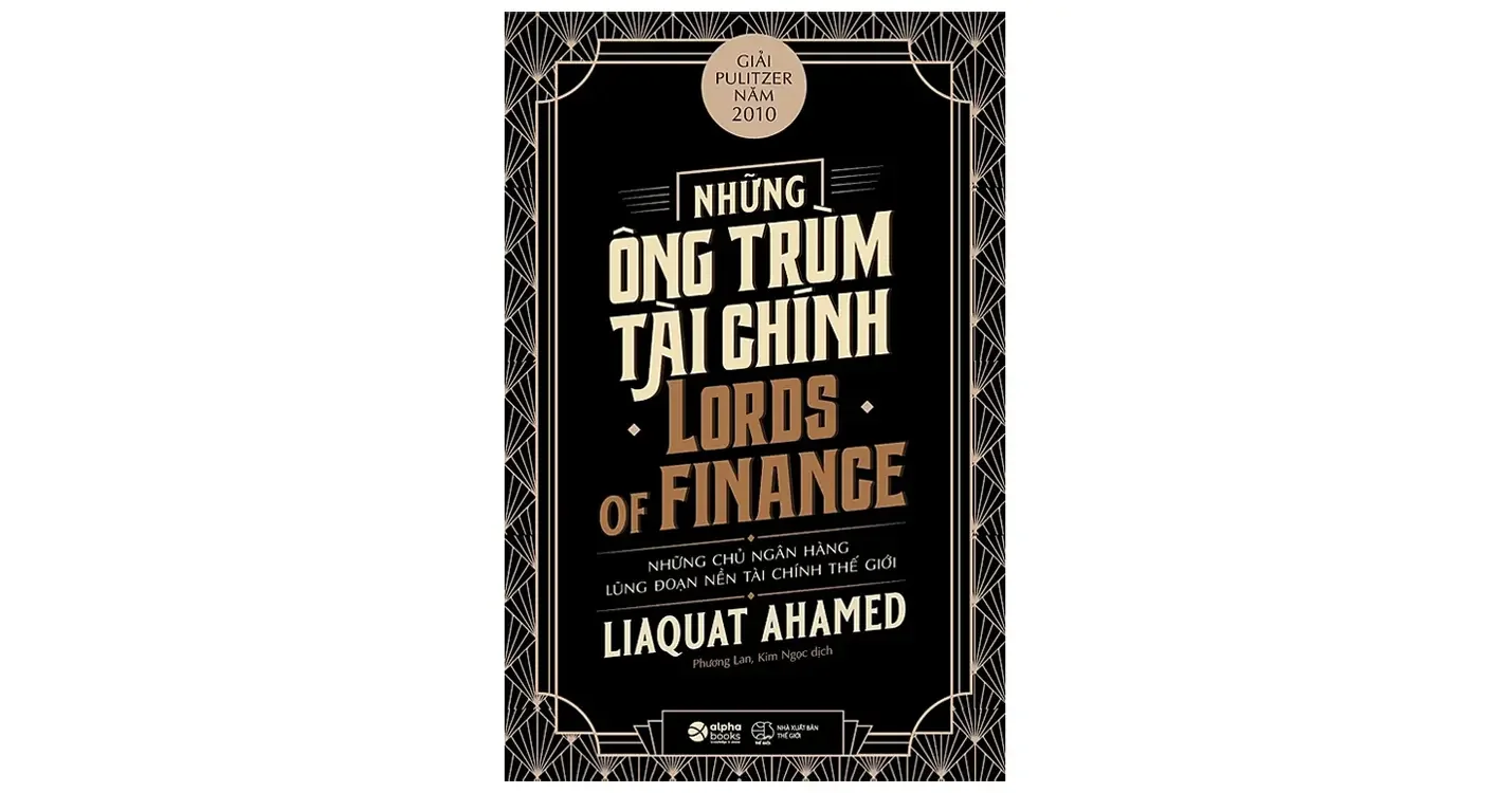 Những ông trùm tài chính - Liaquat Ahamed