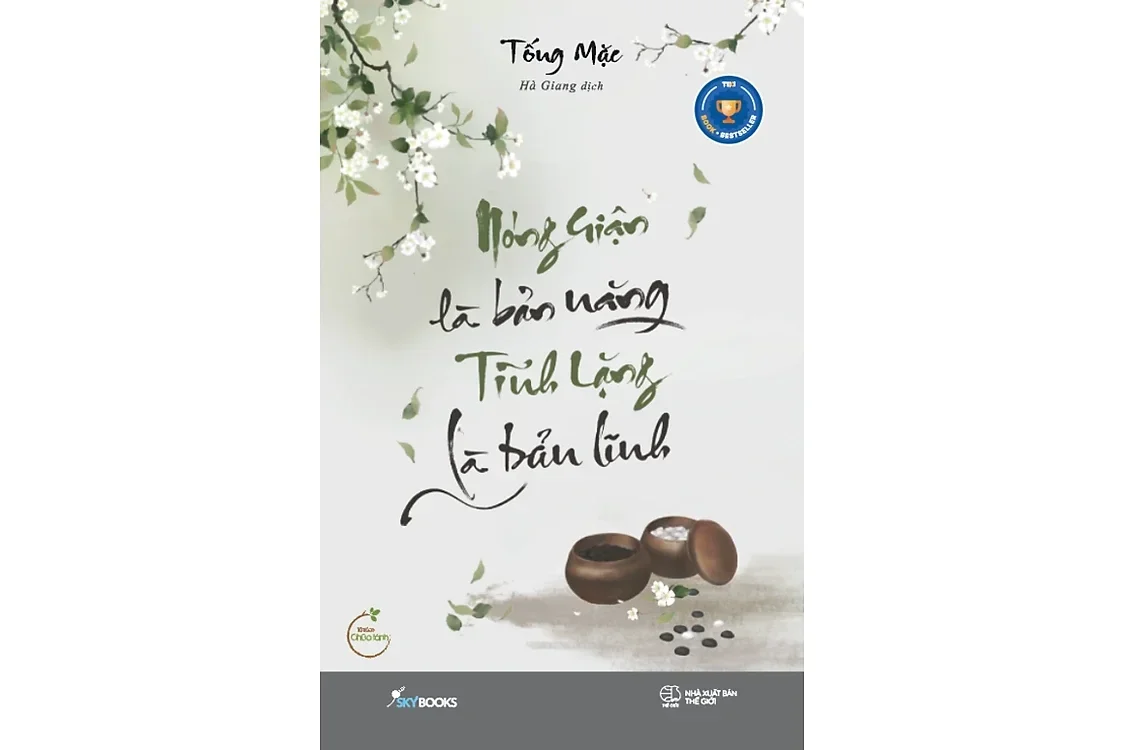 Bìa sách Nóng giận là bản năng tĩnh lặng là bản lĩnh - Tống Mặc