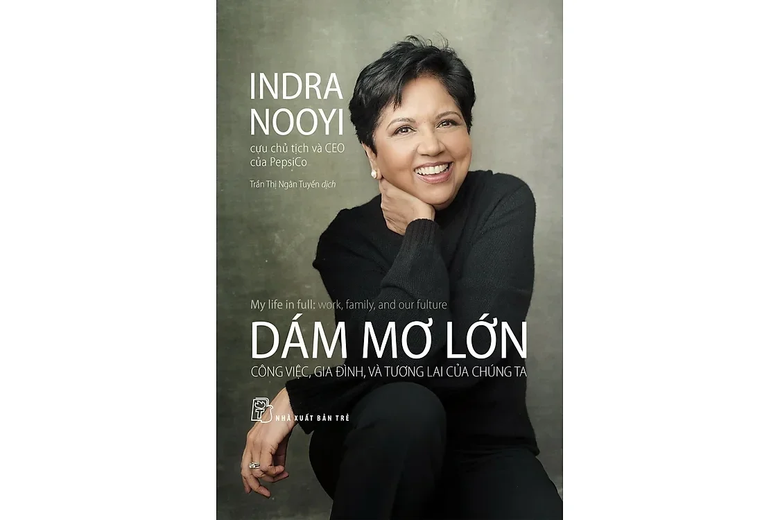 Bìa sách Dám mơ lớn - Indra Nooyi