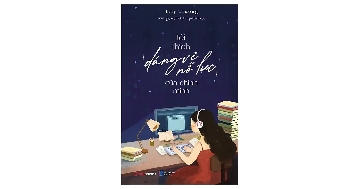 Tôi thích dáng vẻ nỗ lực của chính mình - Lily Trương