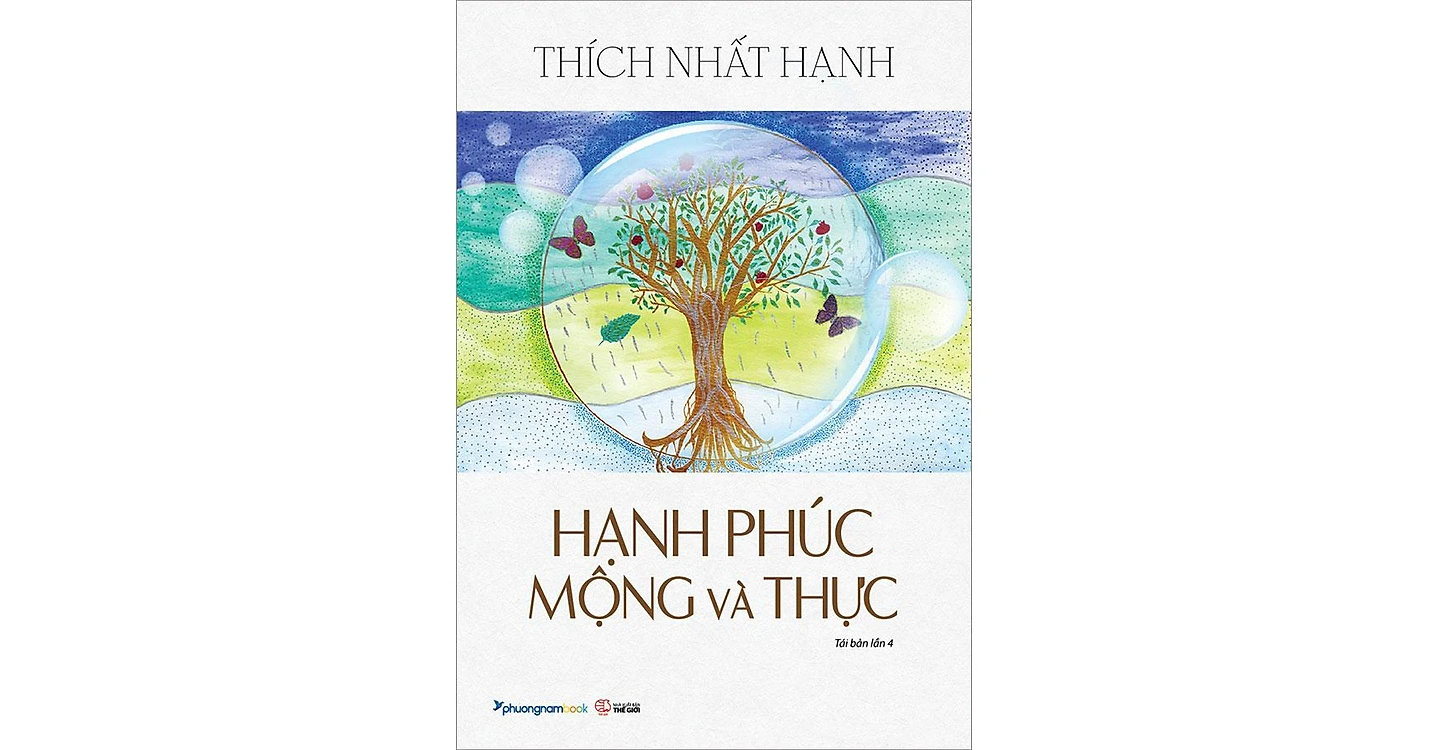 Bìa sách Hạnh phúc mộng và thực - Thích Nhất Hạnh