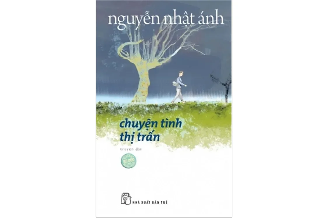 Chuyện tình thị trấn (Bìa mềm) - Nguyễn Nhật Ánh