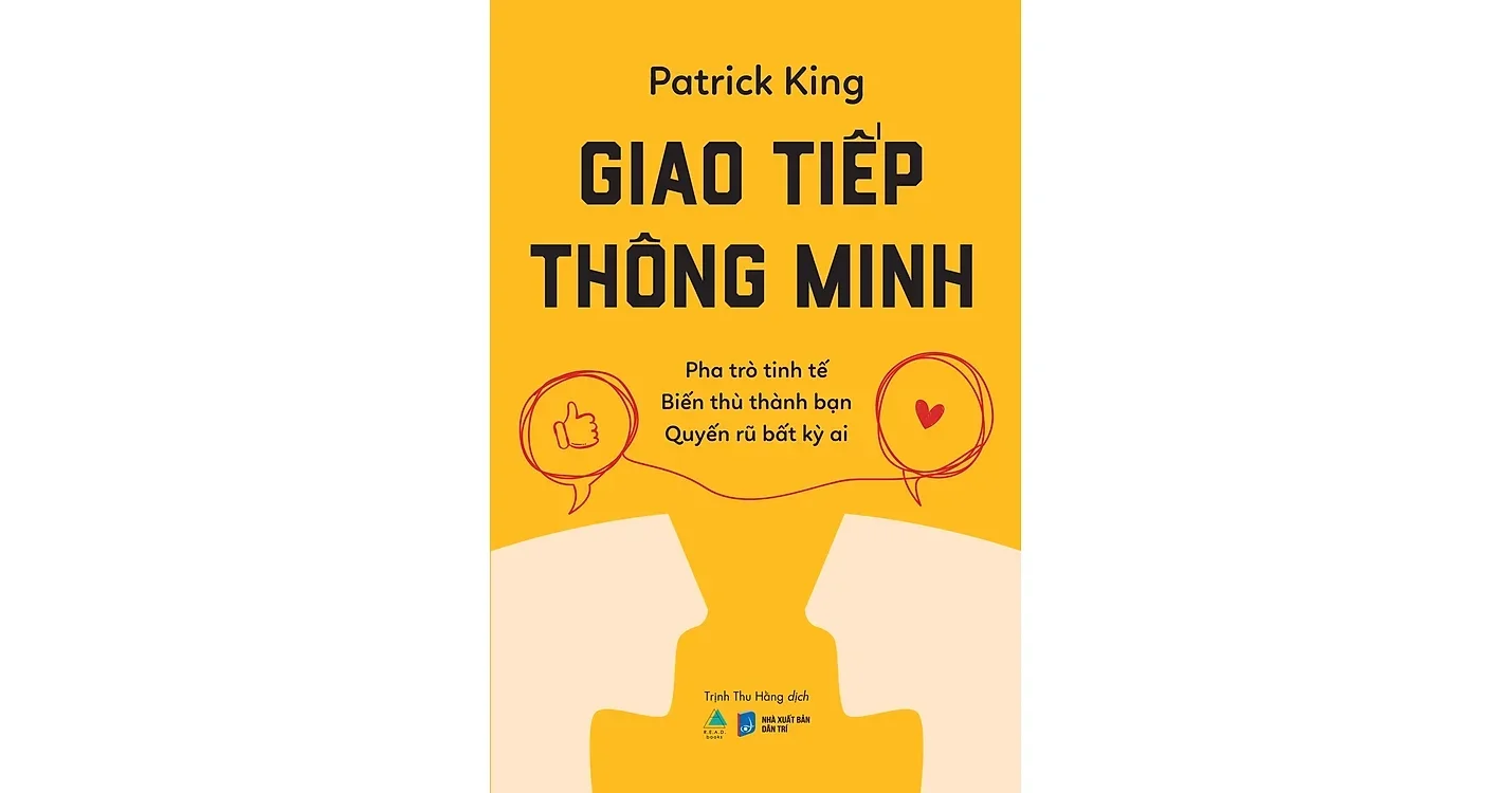 Giao tiếp thông minh - Patrick King