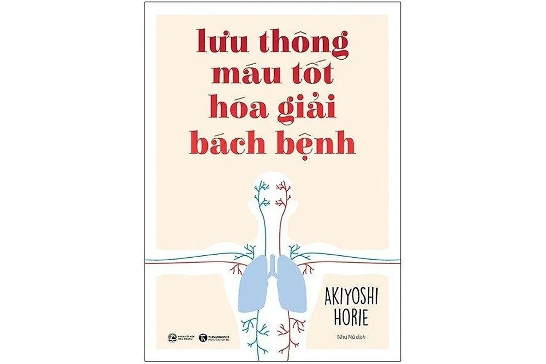 Bìa sách Lưu thông máu tốt hóa giải bách bệnh - Akiyoshi Horie
