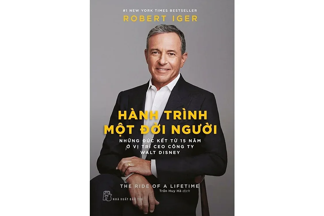 Bìa sách Hành trình một đời người - Những đúc kết từ 15 năm ở vị trí CEO công ty Walt Disney - Robert Iger
