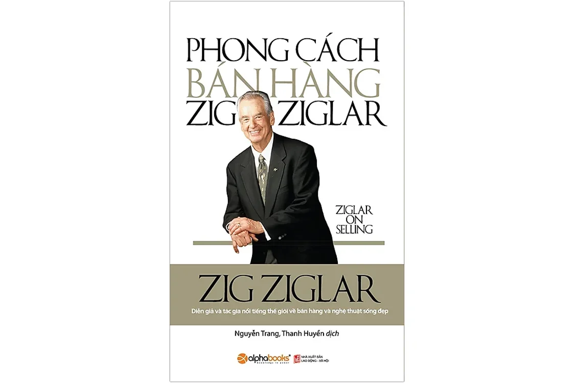 Bìa sách Phong cách bán  hàng Zig Ziglar - Zig Ziglar
