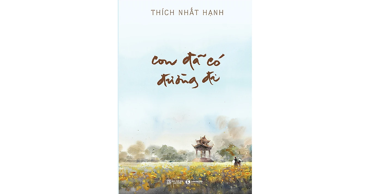 Con đã có đường đi - Thích Nhất Hạnh