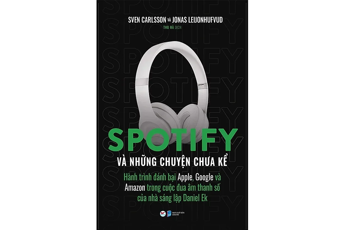 Bìa sách Spotify và những chuyện chưa kể - Sven Carlsson và Jonas Leijonhufvud