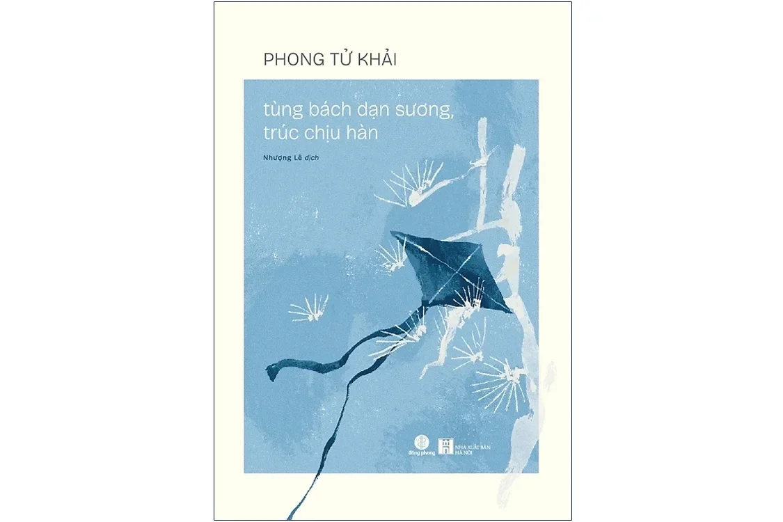 Bìa sách Tùng bách dạn sương, trúc chịu hàn - Phong Tử Khải