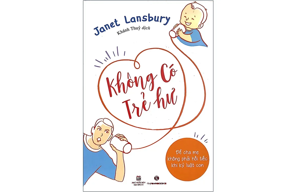 Bìa sách Không có trẻ hư - Janet Lansbury
