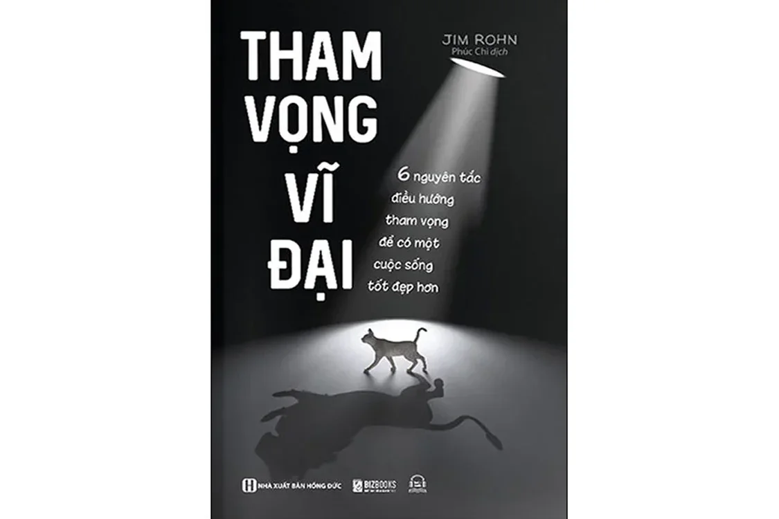 Bìa sách Tham vọng vĩ đại - Jim Rohn