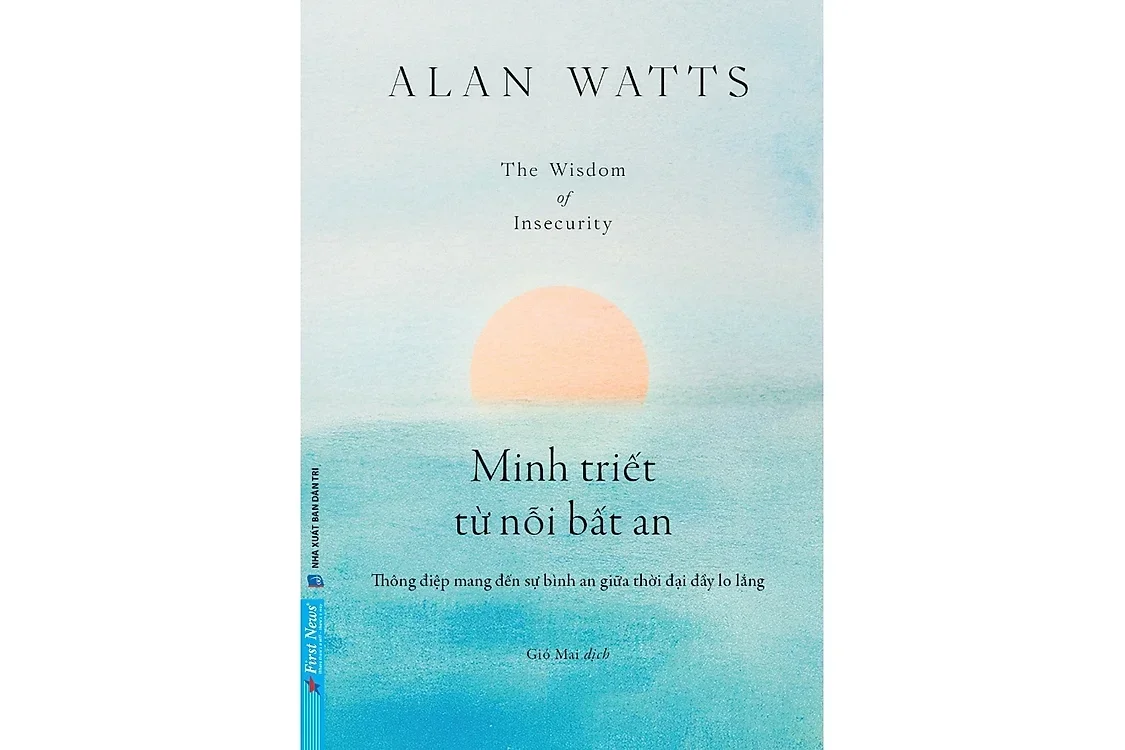 Bìa sách Minh triết từ nỗi bất an - Alan Watts