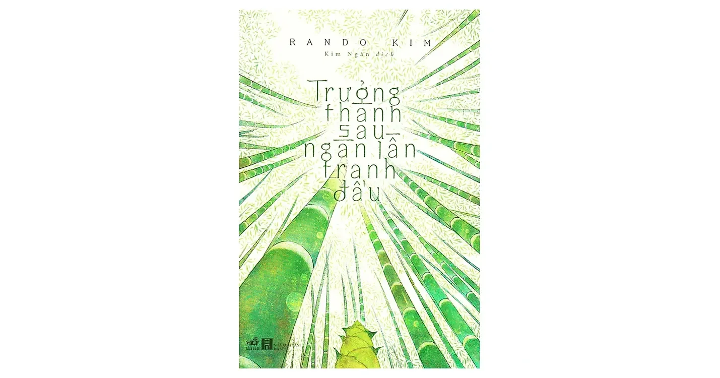Trưởng thành sau ngàn lần tranh đấu - Rando Kim