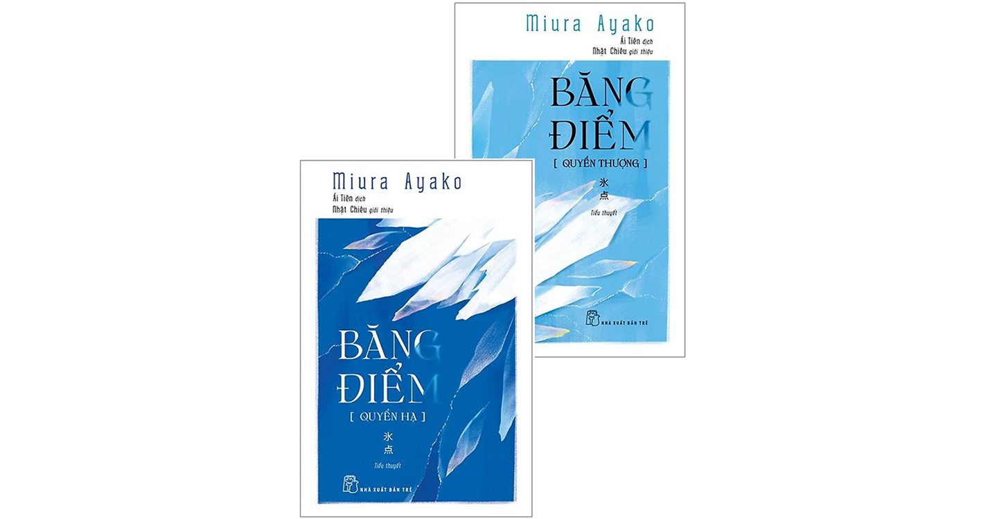 Băng điểm (quyển hạ và quyển thượng) - Miura Ayako