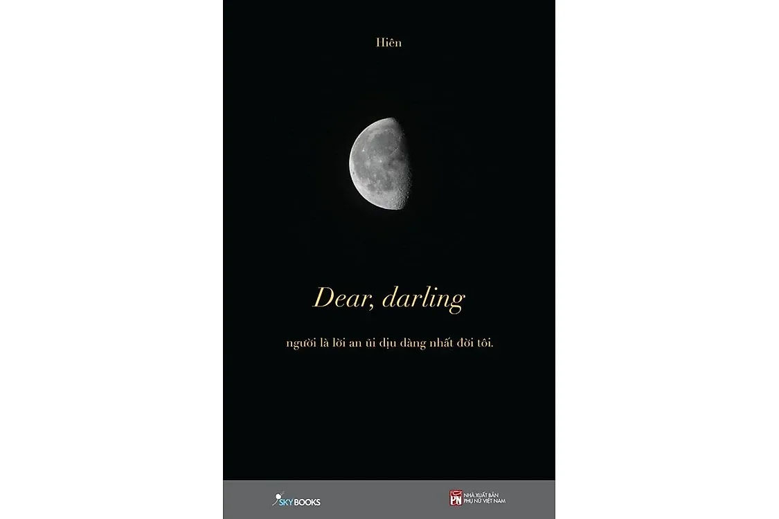 Bìa sách Dear, darling - Người là lời an ủi dịu dàng nhất đời tôi - Hiên
