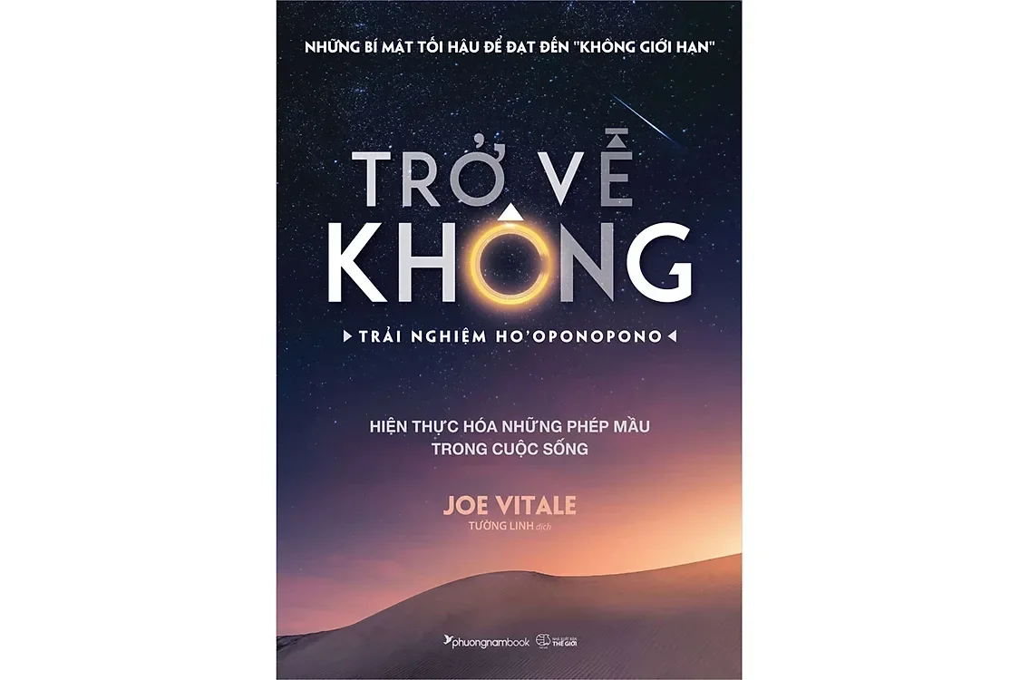 Trở về không - Trải nghiệm Ho'oponopono - Joe Vitale