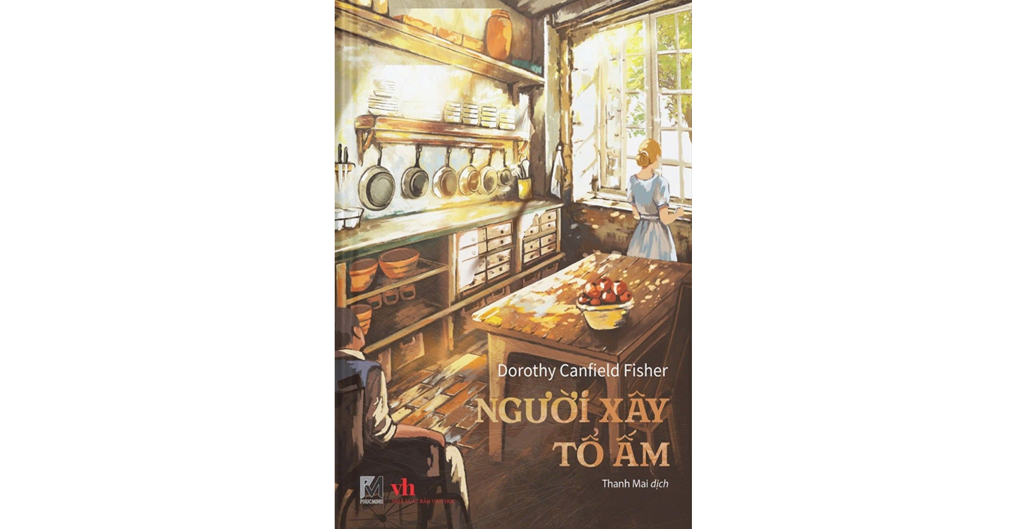 Người xây tổ ấm - Dorothy Cafield Fisher