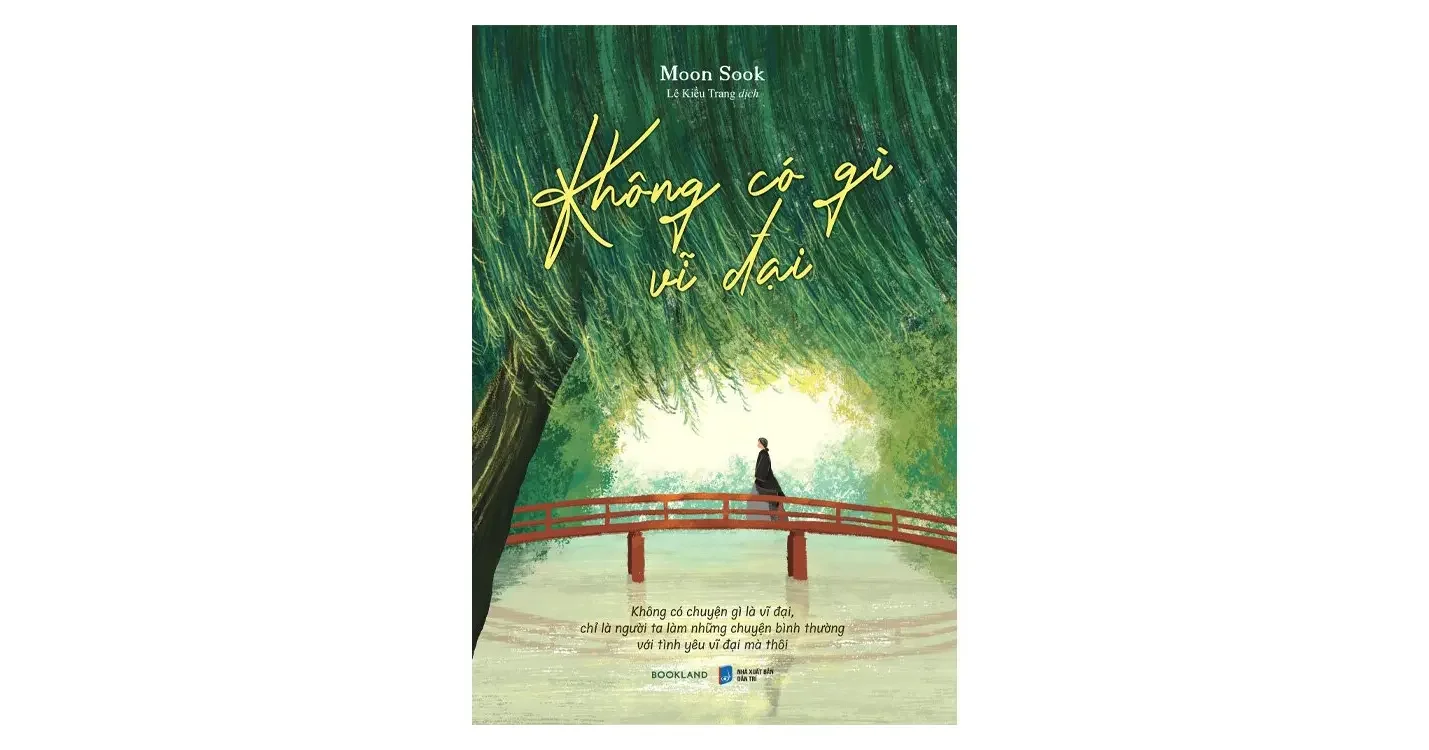 Không có gì vĩ đại - Moon Sook