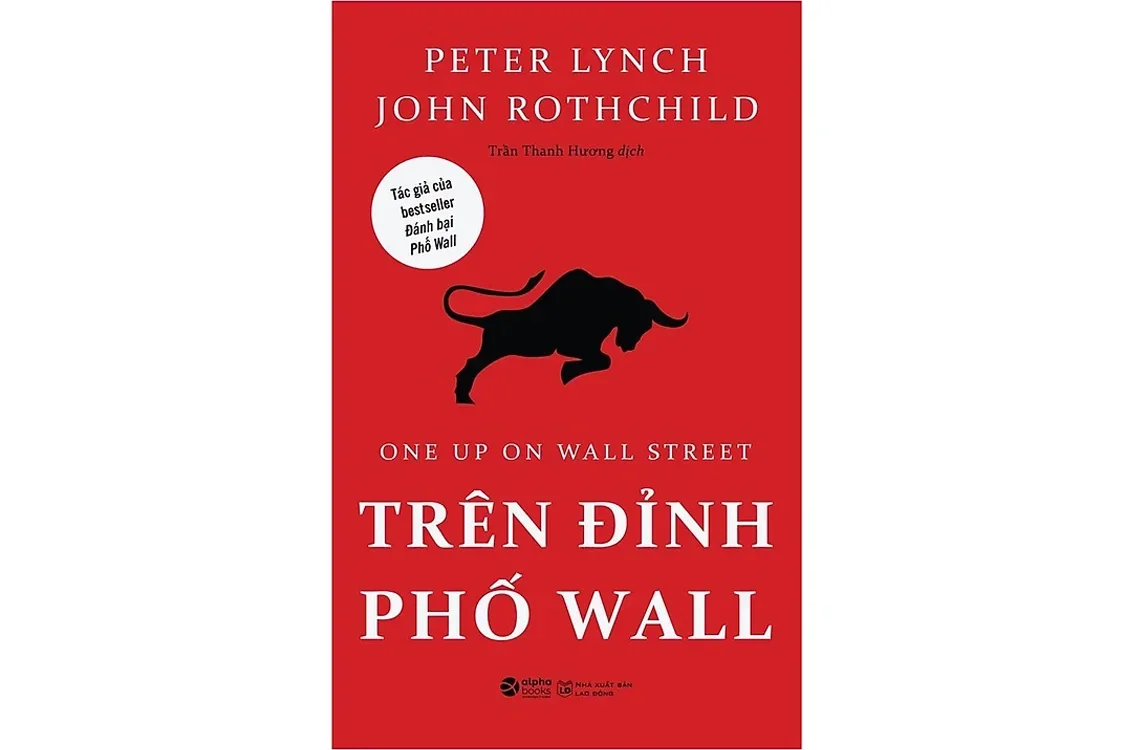 Trên đỉnh phố Wall - Peter Lynch & John Rothchild