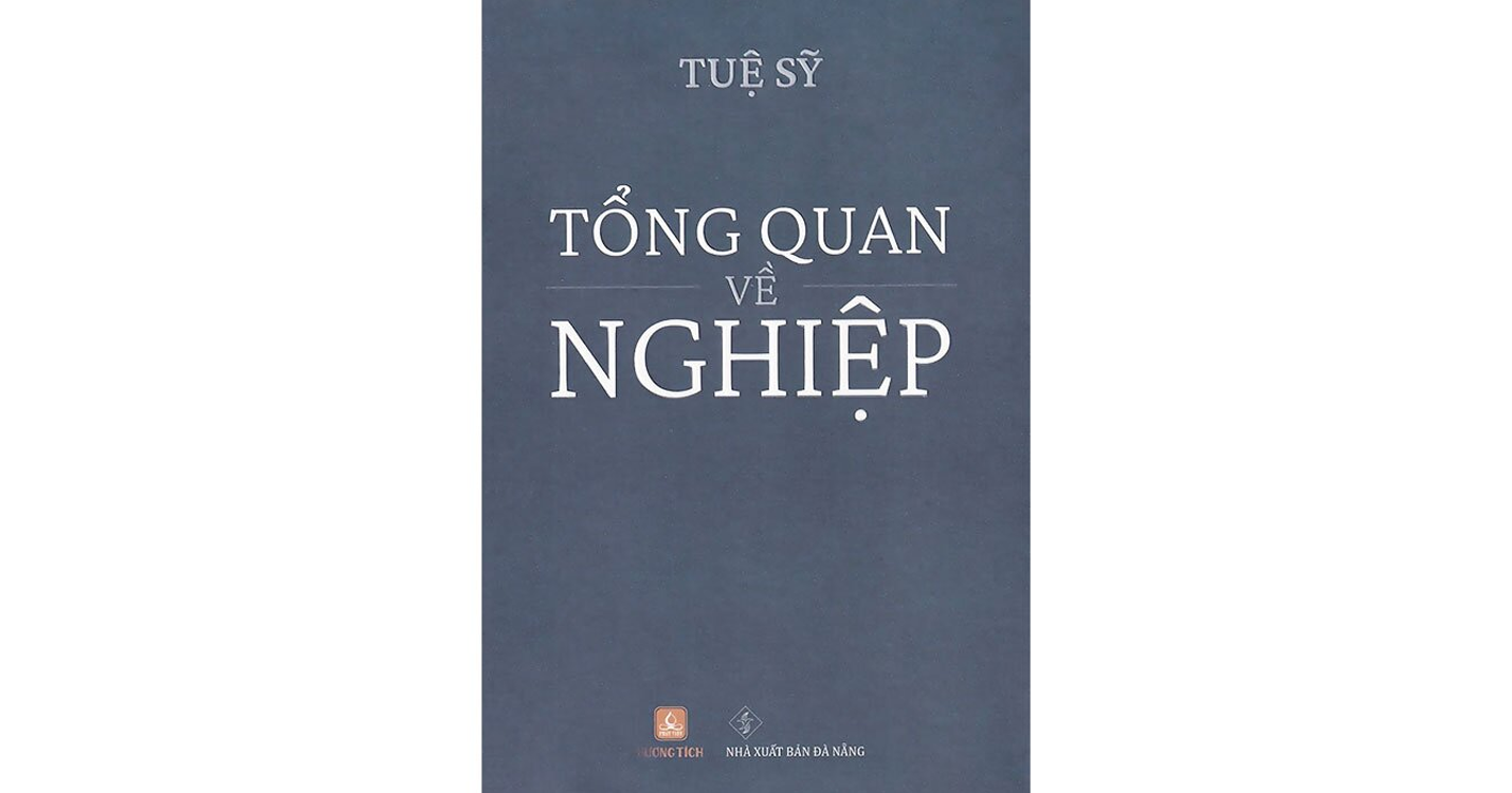 Tổng quan về Nghiệp - Tuệ Sỹ