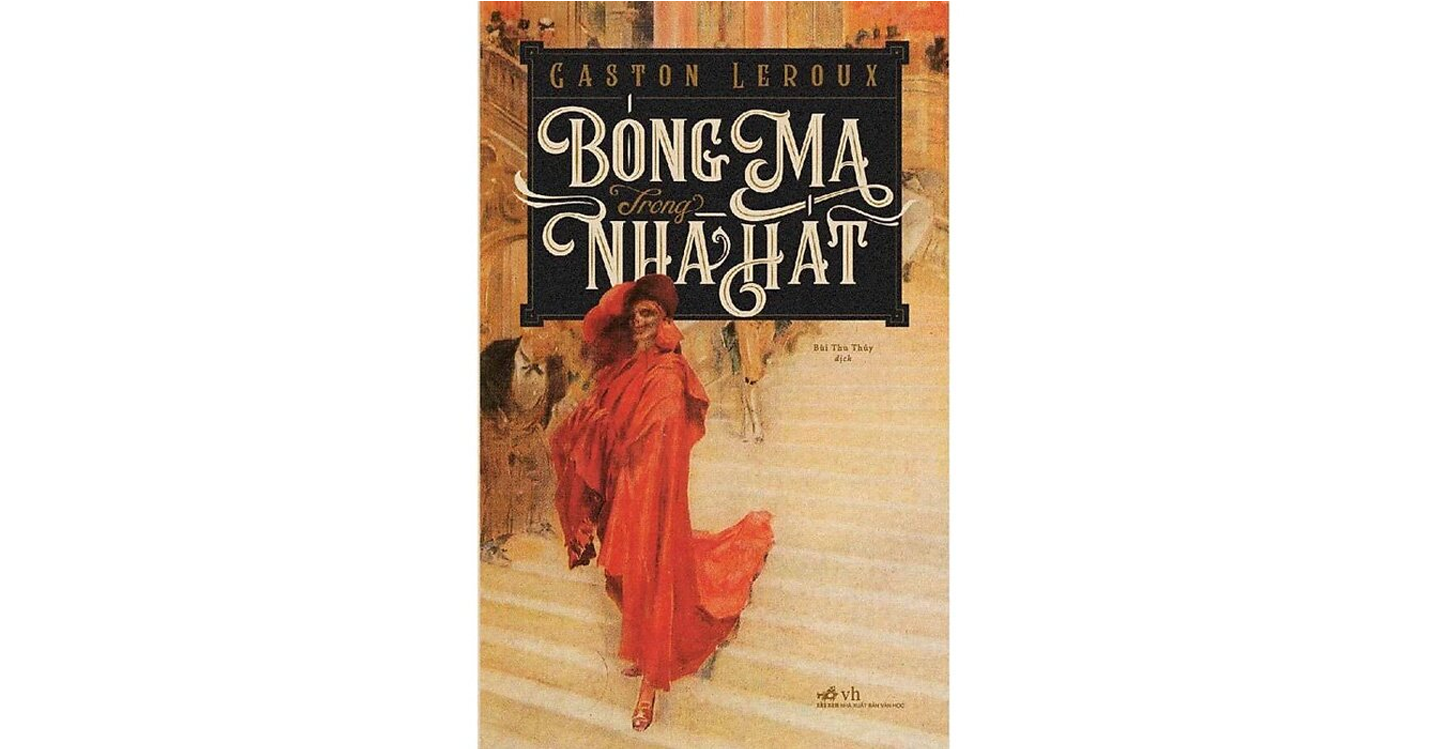 Bóng ma trong nhà hát - Caston Leroux