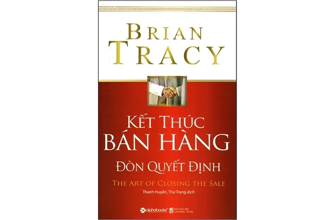 Bìa sách Kết thúc bán hàng - Đòn quyết định - Brian Tracy