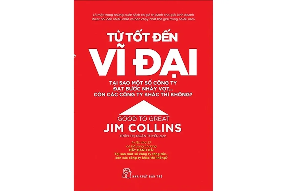 Bìa sách Từ tốt đến vĩ đại - Jim Collins