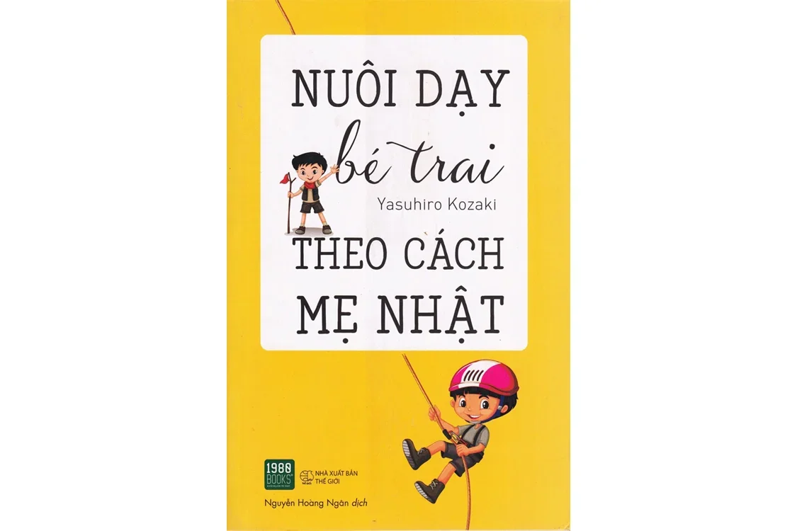 Bìa sách Nuôi dạy bé trai theo cách mẹ Nhật - Yasuhiro Kozaki