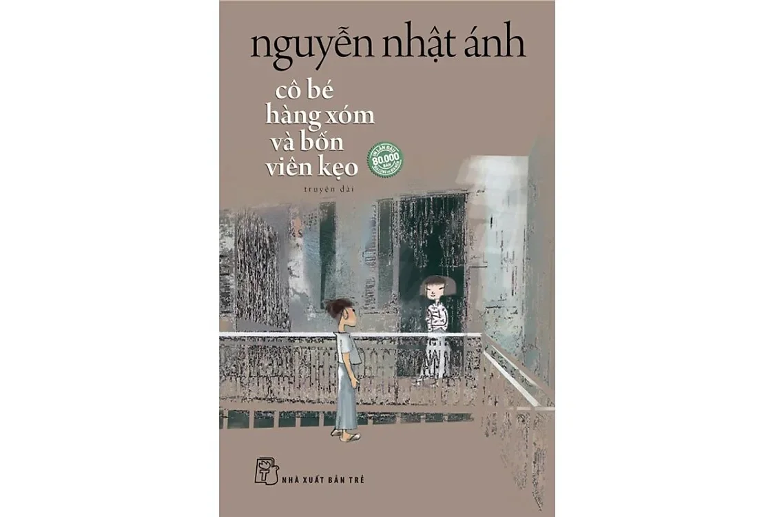 Cô bé hàng xóm và bốn viên kẹo (bìa mềm) - Nguyễn Nhật Ánh