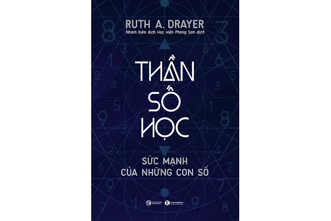 Bìa sách Thần số học - Sức mạnh của những con số - Ruth A. Drayer