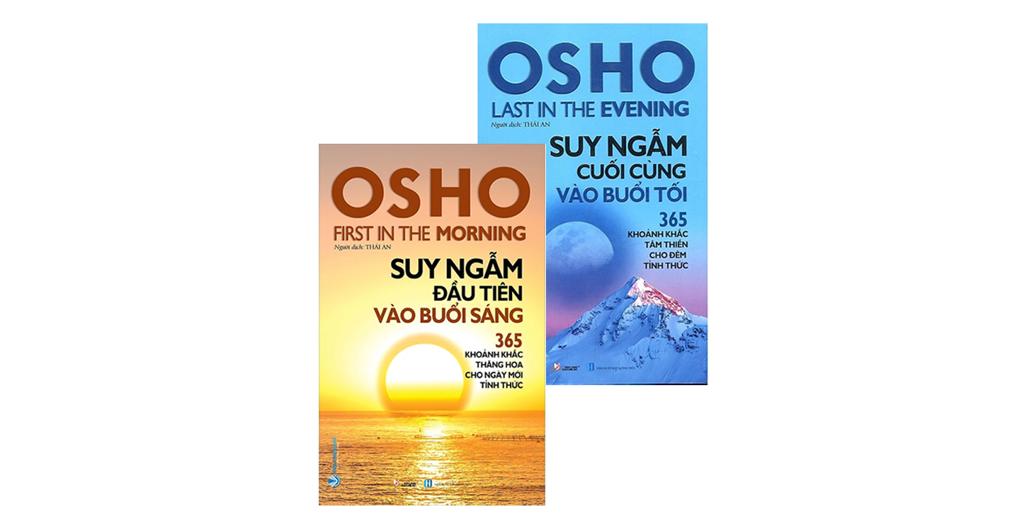 Suy ngẫm đầu tiên vào buổi sáng & Suy ngẫm cuối cùng vào buổi tối - Osho