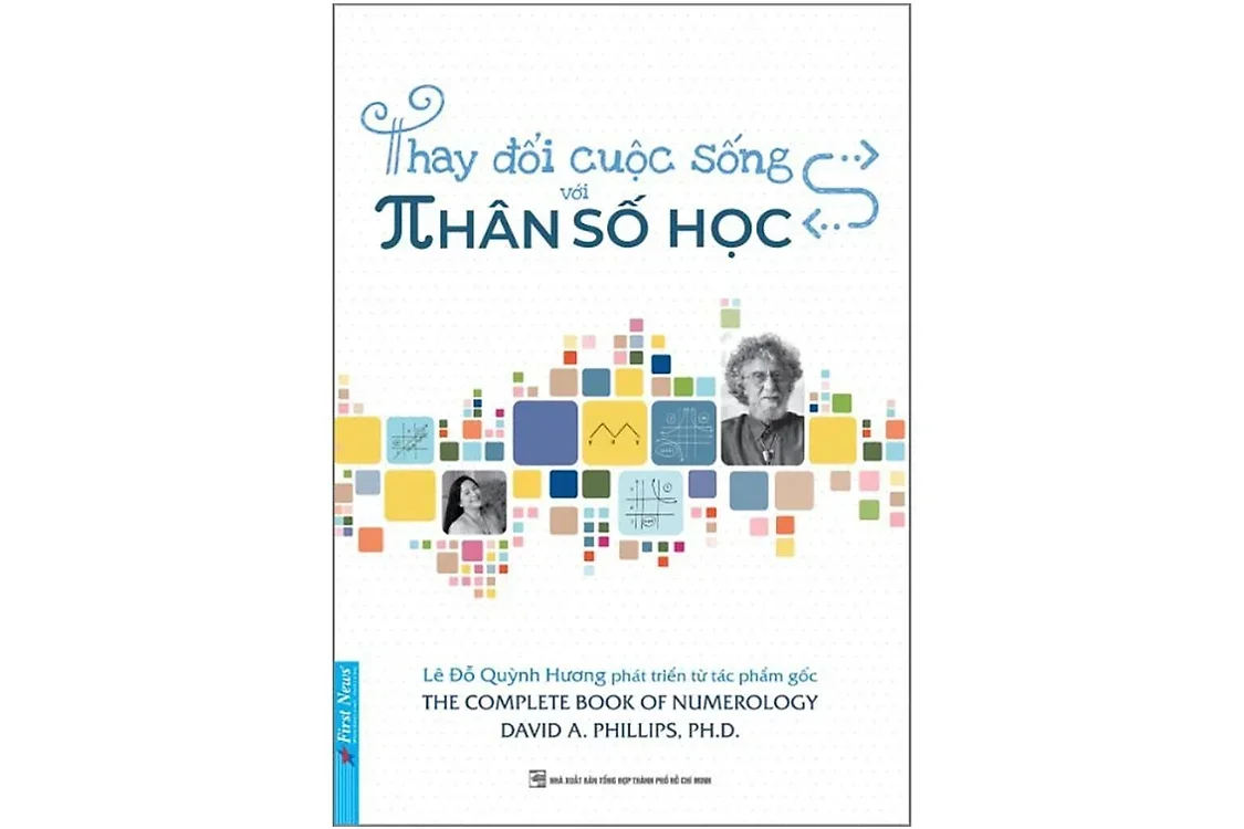 Bìa sách Thay đổi cuộc sống với nhân số học - David A. Phillips & Lê Đỗ Quỳnh Hương