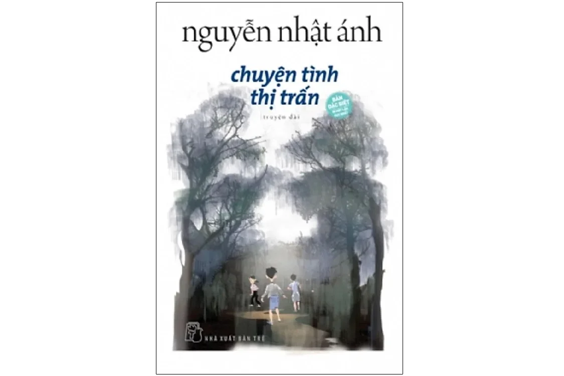 Chuyện tình thị trấn (bìa cứng) - Nguyễn Nhật Ánh