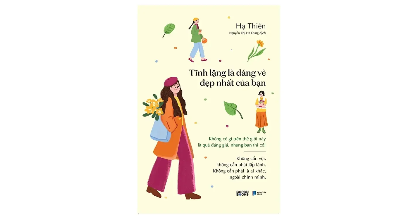 Tĩnh lặng là dáng vẻ đẹp nhất của bạn - Hạ Thiên