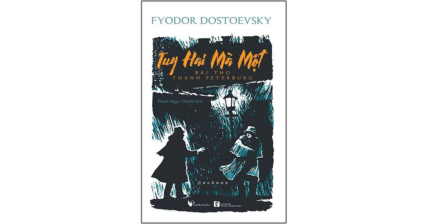 Tuy hai mà một - Fyodor Dostoevsky