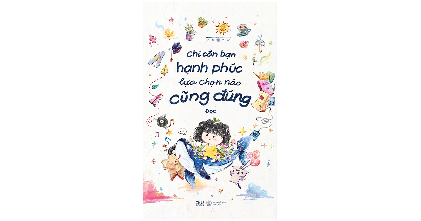 Chỉ cần bạn hạnh phúc lựa chọn nào cũng đúng - Đọc