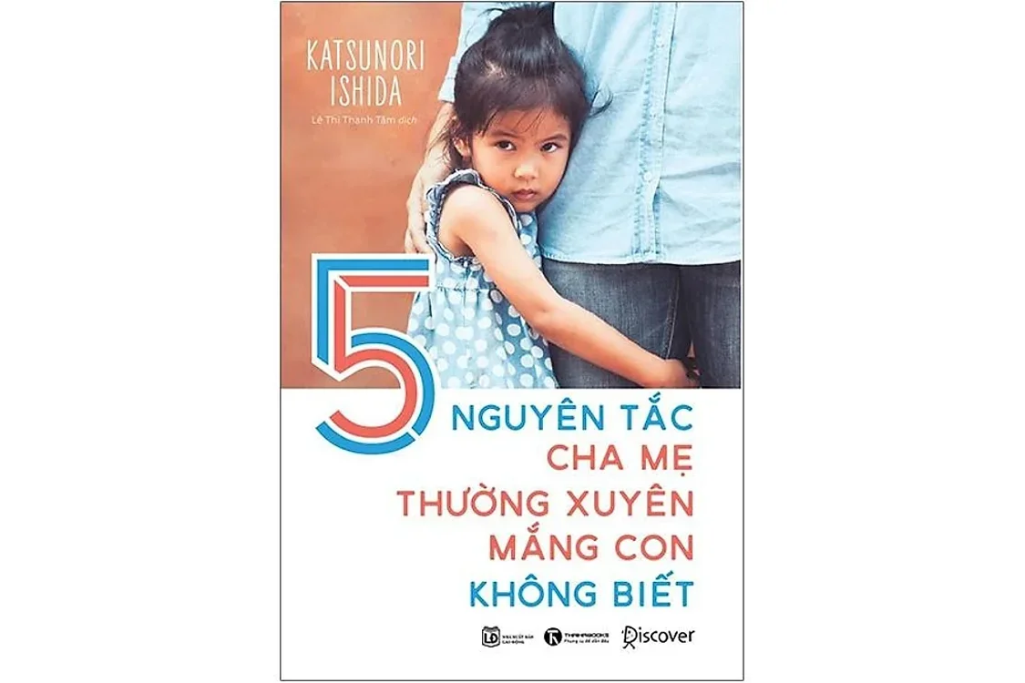 Bìa sách 5 nguyên tắc cha mẹ thường xuyên mắng con không biết - Katsunori Ishida
